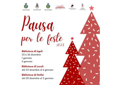 Biblioteca Associata Irgoli, Loculi e Onifai – Pausa per le feste 2023