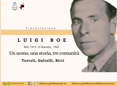 Galtellì, Presentazione del libro “Luigi Boe. Bitti, 1915 – El alamein, 1942. Un uomo, una storia, tre comunità. Tortolì, Galtellì, Bitti.”