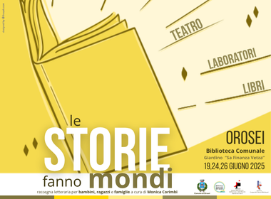 Le Storie fanno mondi – Orosei