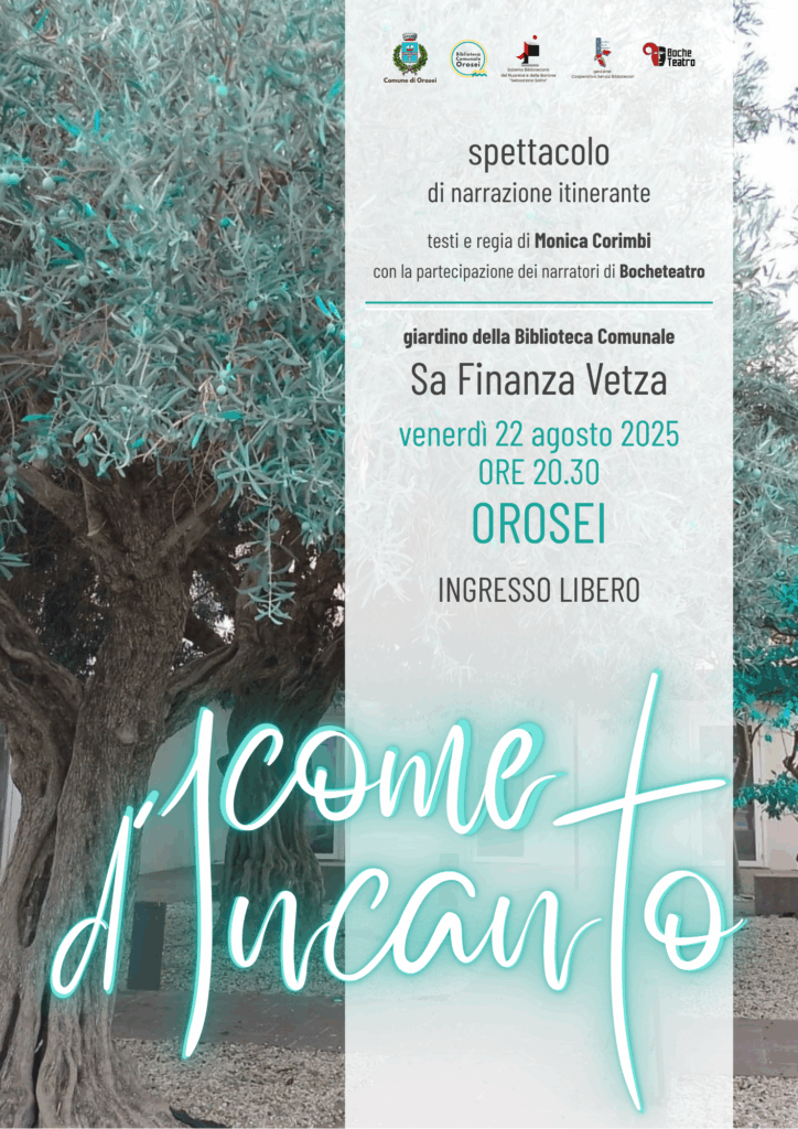 Locandina “Come d’incanto”, uno spettacolo di narrazione itinerante nel giardino della biblioteca comunale di Orosei